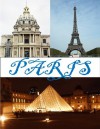 Paris: a picture travel guide - Sally Steele