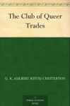 The Club of Queer Trades (奇异商贸俱乐部) (免费公版书) - G.K. Chesterton, (切斯特顿)