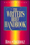 The Writer's Brief Handbook - Alfred Rosa