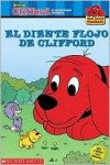 Clifford's Loose Tooth - Wendy Cheyette Lewison, Norman Bridwell, Macarena Salas