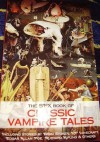 SFX Classic Vampire Tales - Dave Bradley, Edgar Allan Poe, M.R. James, Bram Stoker, EF Benson, H.P. Lovecraft, Francis Marion Crawford, Rudyard Kipling, SFX