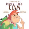 Dirty Face Liam (Grammy's Gang, #2) - Flo Barnett, Derek Bacon