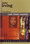 Lesk üheks aastaks - John Irving