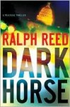 Dark Horse - Ralph Reed