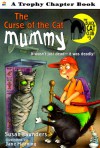 The Curse of the Cat Mummy - Susan Saunders, Jane Manning