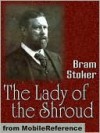 The Lady of the Shroud - Bram Stoker