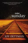 One Sunday - Joy Dettman