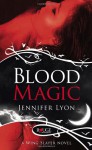 Blood Magic: A Rouge Paranormal Romance - Jennifer Lyon