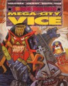 Judge Dredd's Mega-city Vice (Book, #1) - John Wagner, Alan Grant