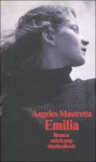 Emilia - Ángeles Mastretta