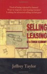 Selling Leasing in a Tough Economy - Jeffrey Taylor