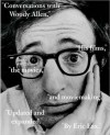 Conversations with Woody Allen - Eric Lax