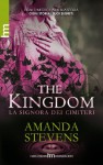 The Kingdom: La Signora dei cimiteri - Amanda Stevens