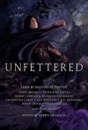 Unfettered - Shawn Speakman, Terry Brooks, Patrick Rothfuss, Tad Williams