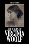 Works of Virginia Woolf - Virginia Woolf