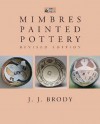 Mimbres Painted Pottery, revised edition (Resident Scholar) - J.J. Brody