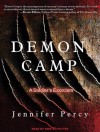 Demon Camp: A Soldier's Exorcism - Jennifer Percy, Kirsten Potter