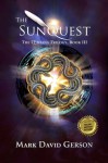 The SunQuest: The Q'ntana Trilogy, Book III - Mark David Gerson