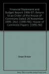 Financial Statement and Budget Report 1996-97: Return to an Order of the House of Commons Dated 28 November 1995: [Hc]: [1995-96]: House of Commons Papers: [1995-96] - Great Britain