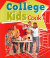 College Kids Cook - Carol Field Dahlstrom