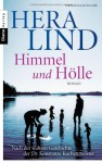 Himmel und Hölle: Roman nach der wahren Geschichte der Dr. Konstanze Kuchenmeister - Hera Lind