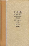 True History of the Kelly Gang - Peter Carey