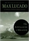 The Applause Of Heaven - Max Lucado