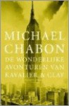 De wonderlijke avonturen van Kavalier & Clay - Michael Chabon, Gerda Baardman, Christien Jonkheer