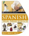 Spanish Visual Phrase Book + CD (EW Travel Guide Phrase Books) - Angela Wilkes