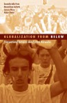 Globalization From Below: Transnational Activists And Protest Networks - Donatella della Porta Della Porta, Massimillano Andretta, Herbert Reiter, Lorenzo Mosca, Herbert Reiter Reiter