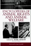 Encyclopedia of Animal Rights and Animal Welfare - &. Meaney Bekoff, Carron A. Meaney