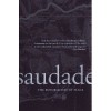 Saudade: The Possibilities of Place - Anik See