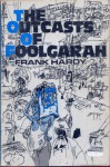 The Outcasts Of Foolgarah - Frank J. Hardy