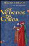 Os Venenos da Coroa (Os Reis Malditos #3) - Maurice Druon