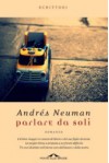 Parlare da soli - Andrés Neuman, Silvia Sichel