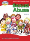 Alerting Kids to the Danger Zone of Sexual Abuse (Alerting Kids to the Danger Zones) - Joy Berry