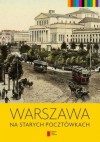 Warszawa na starych pocztówkach - Jerzy S. Majewski