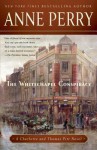 The Whitechapel Conspiracy: A Charlotte and Thomas Pitt Novel - Anne Perry