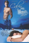 Cabin for Two: An Anthology - Toni Griffin, Freddy MacKay, Mathilde Watson, Silvia Violet