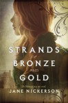 Strands of Bronze and Gold (Audio) - Caitlin Prennace, Jane Nickerson