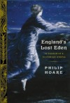 England's Lost Eden - Philip Hoare