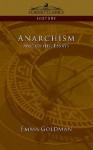 Anarchism And Other Essays - Emma Goldman