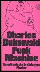 Fuck Machine - Charles Bukowski