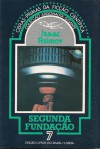 Segunda Fundação (Fundação, #3) - Isaac Asimov, Sousa Victorino