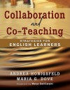 Collaboration and Co-Teaching: Strategies for English Learners - Andrea M. Honigsfeld, Maria G. Dove