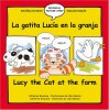 Lucy the Cat at the Farm: La Gatita Lucia en la granja (Bilingual Picture Strip Books) - Catherine Bruzzone