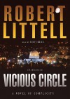 Vicious Circle: A Novel of Complicity (Audio) - Scott Brick, Robert Littell