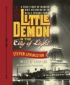 Little Demon in the City of Light: A True Story of Murder and Mesmerism in Belle Epoque Paris (Audio) - Steven Levingston