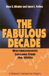 The Fabulous Decade: Macroeconomic Lessons from the 1990s - Alan S. Blinder