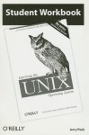 Student Workbook: Learning the Unix Operating - Jerry Peek